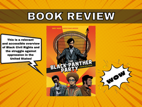 The Black Panther Party: A Graphic Novel History by David F. Walker & Marcus Kwame Anderson