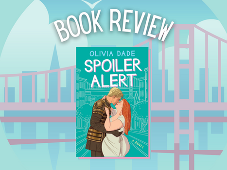 Spoiler Alert by Olivia Dade
