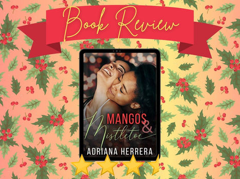 Mangos & Mistletoe by Adriana Herrera