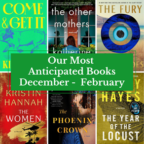 Our Most Anticipated Books: December 2023-February 2024