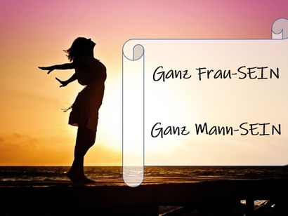 Ganz Mann - Ganz Frau sein