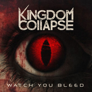 Kingdom Collapse Watch You Bleed 6/4/26