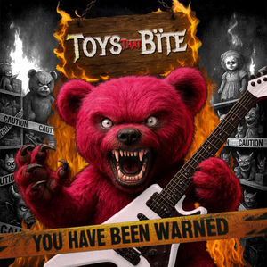 Toys That Bite 7/3/26