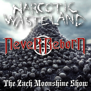 Narcotic Wasteland/Never Reborn Double Feature 23/12/22