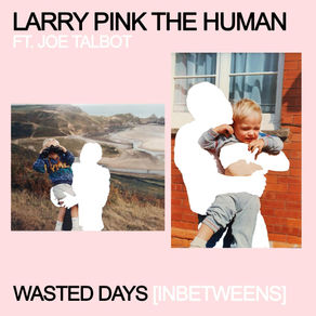 Wasted Days 10/11/20