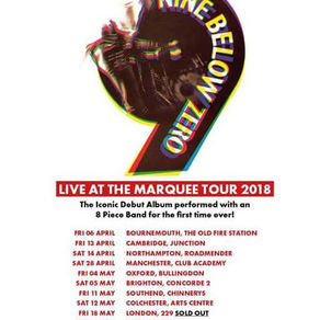 Nine Below Zero Tour Review 28/5/18