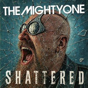 The Mighty One Shattered 2/3/26