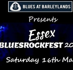 Watch Essex BluesRockFest Today 23/5/20