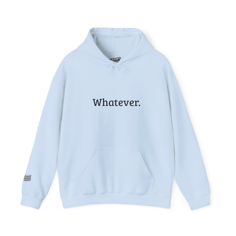 Thumbnail: Whatever Hoodie front view shown in light blue