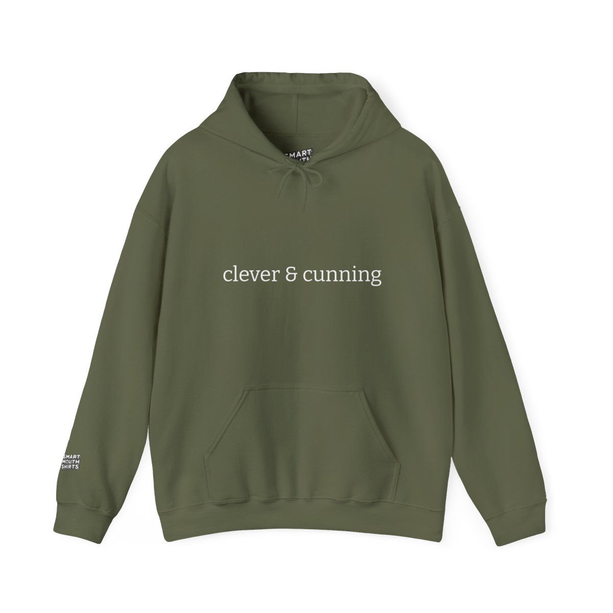 Clever & Cunning Hoodie Front view shown in military green