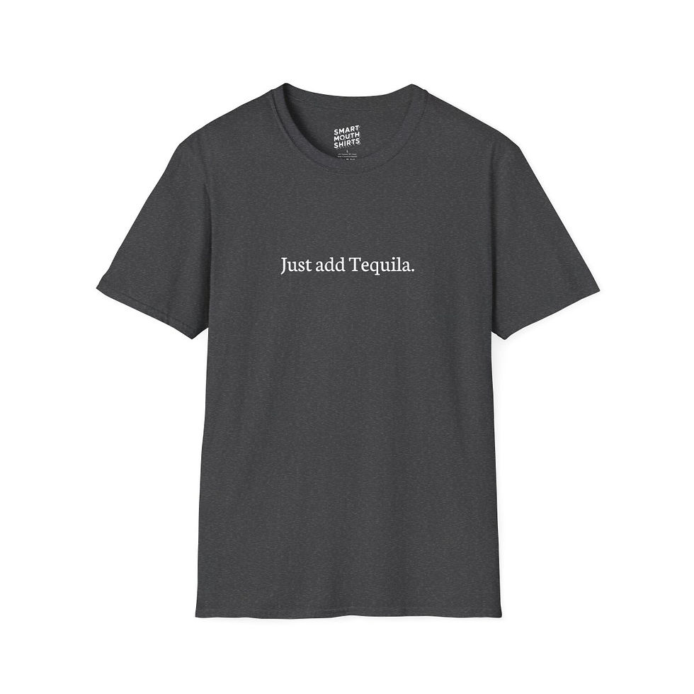 Just Add Tequila T-Shirt front view shown in dark gray