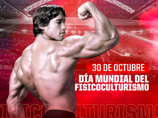 30 de octubre: Día Mundial del Fisicoculturismo