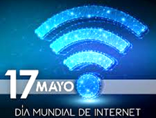 17 de mayo.- Dia Mundial del internet