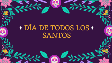 1 de noviembre. - Día de Todos los Santos