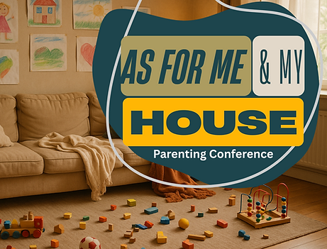 As For Me & My House_Parenting Conference.png