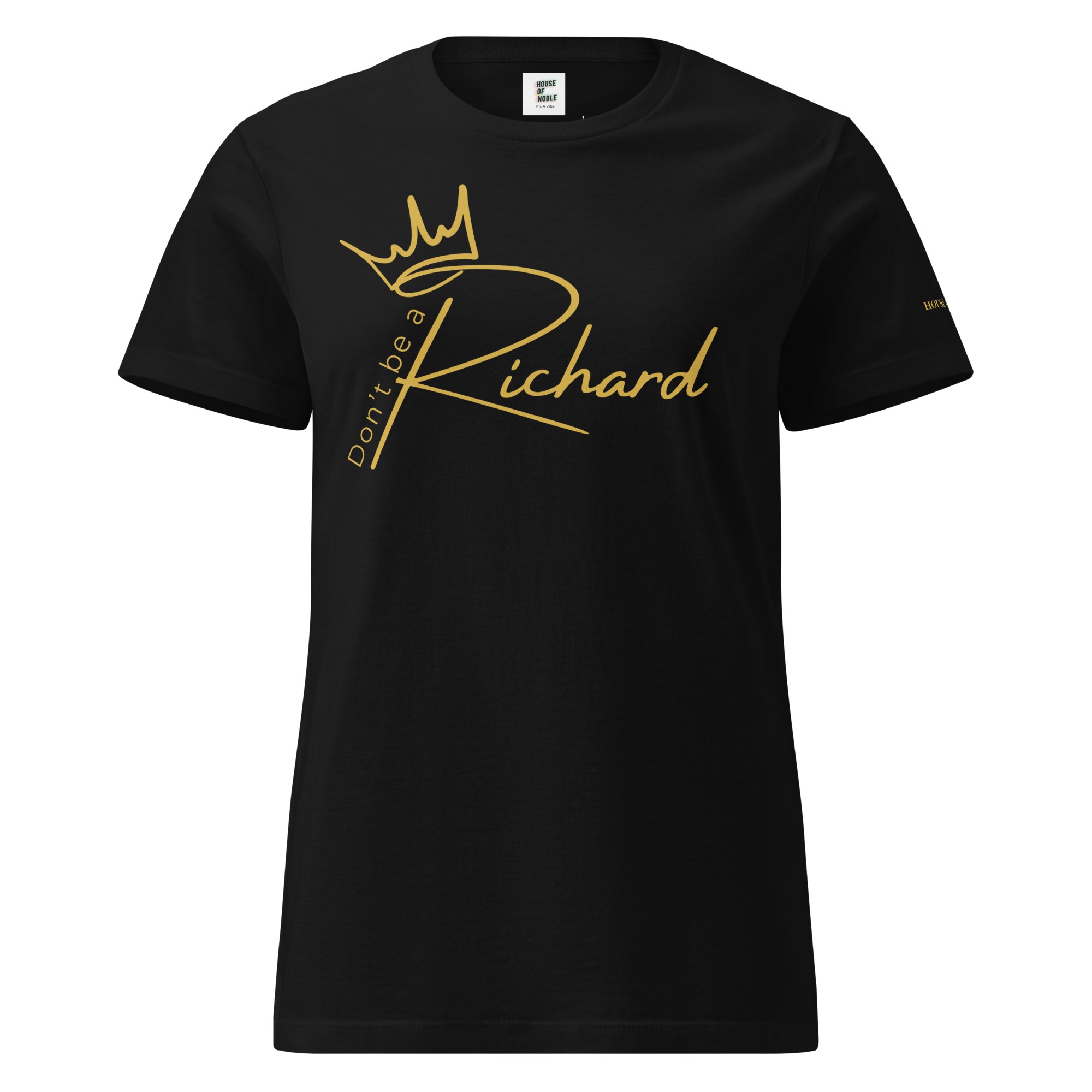 Don't Be A Richard Women's SS