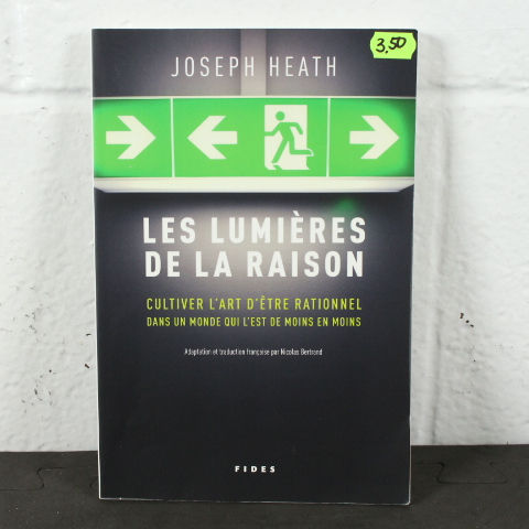 Les lumières de la raison / Cultiver l'art d'être rationnel