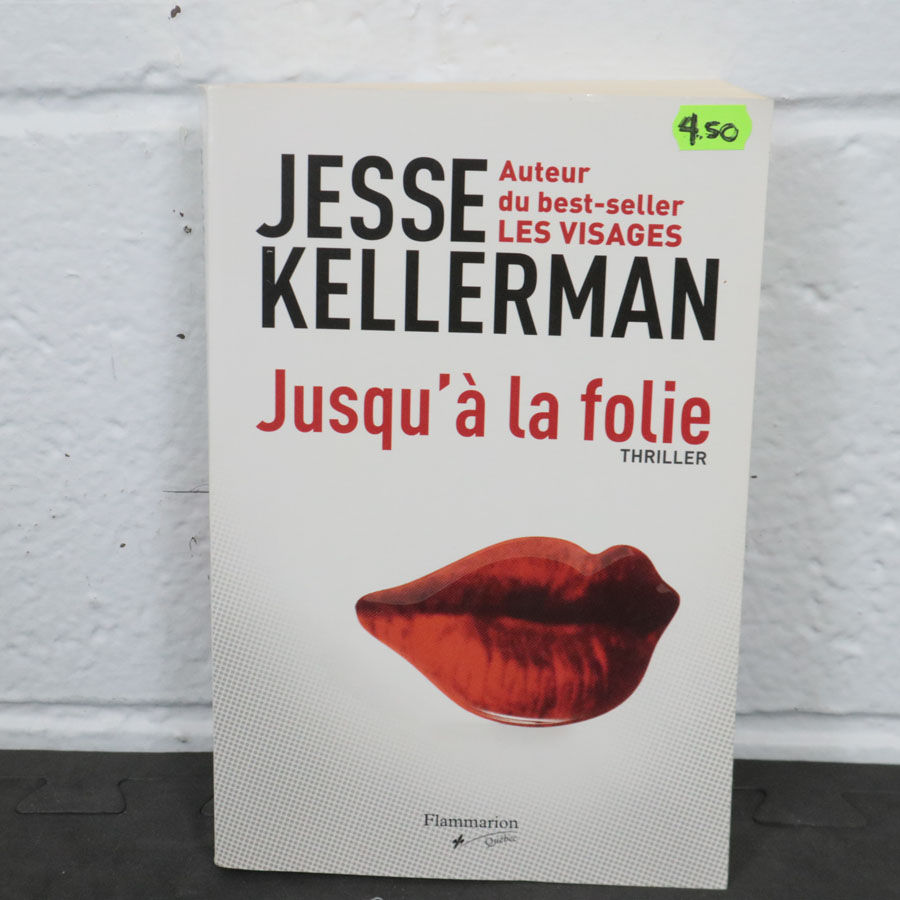Jusqu'à la folie/ Jesse  Kellerman