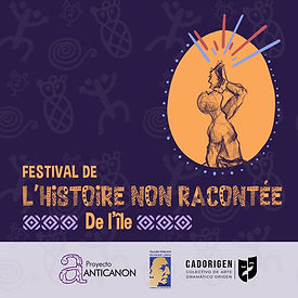 FESTIVAL DE L’HISTOIRE NON RACONTÉE- de l'île