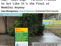 Sign in park reads "Please Remember..." with reminders about kids' sports. Soccer field in background, trees nearby. Headline Text: "It's Not The World Cup", Says Sign - Parents Proceed to Act Like It's the Final at Wembley Anyway. Sutherland Shire Gazette.