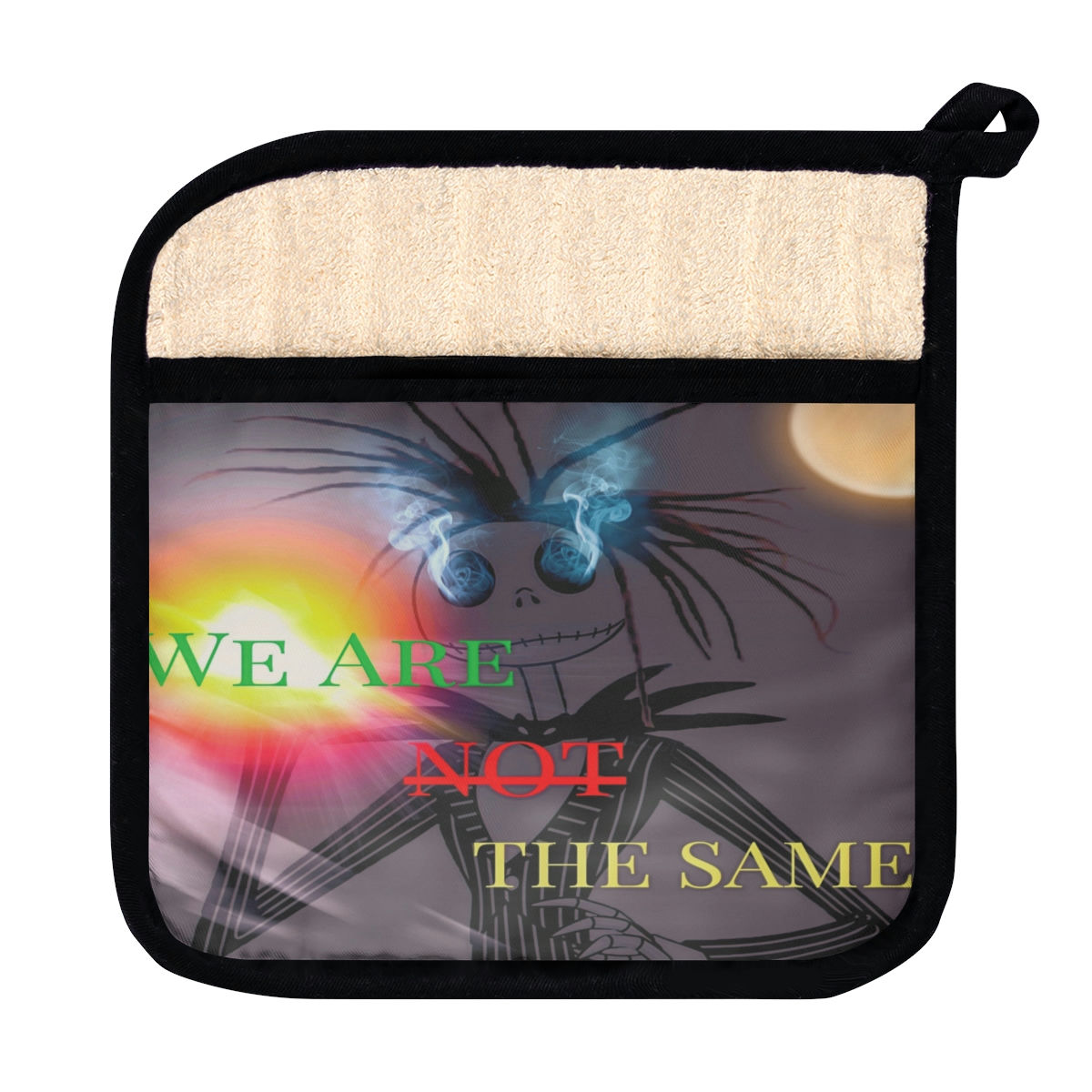 We Are Not The Same Pot Holder with Pocket