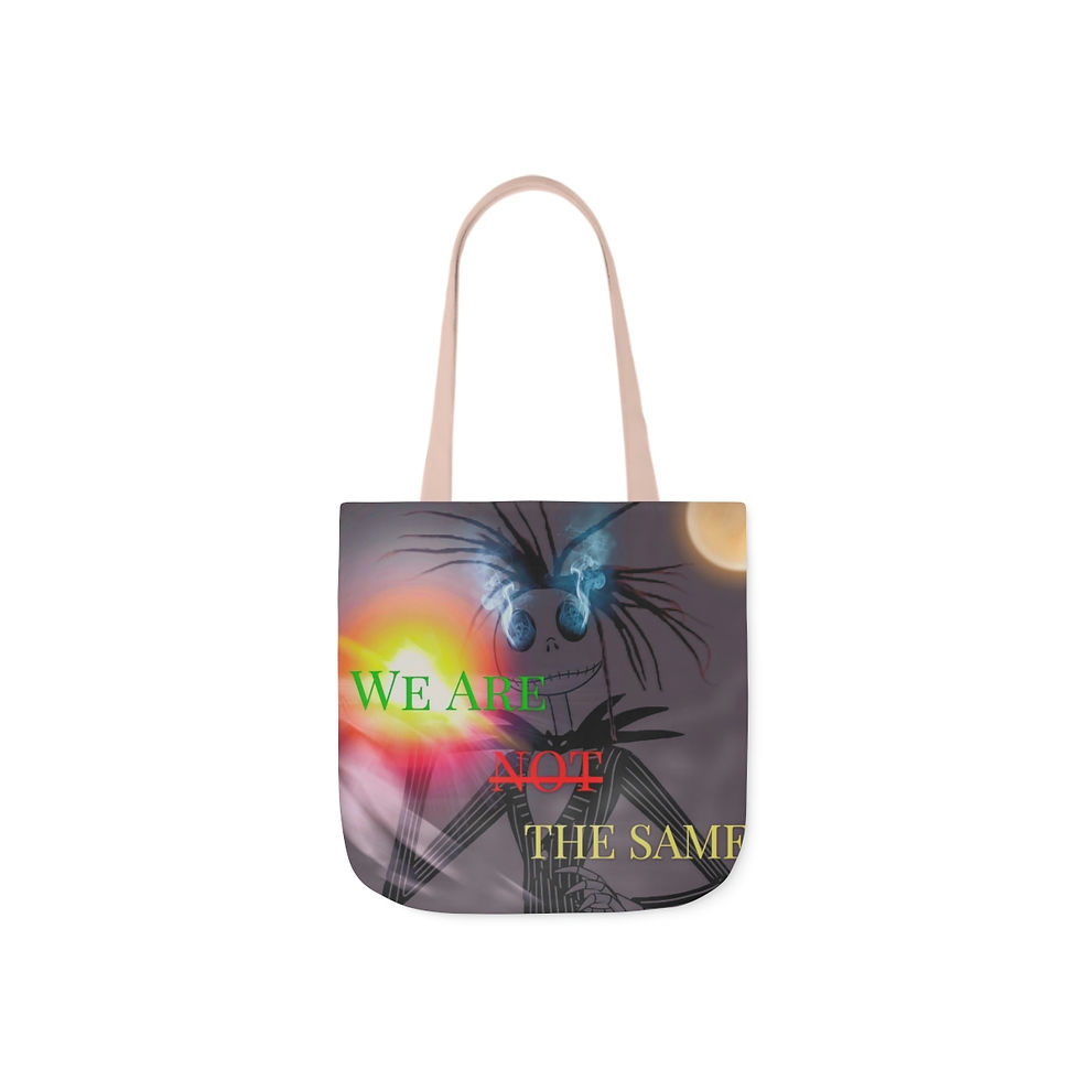 Thumbnail: We Are Not The Same Polyester Canvas Tote Bag