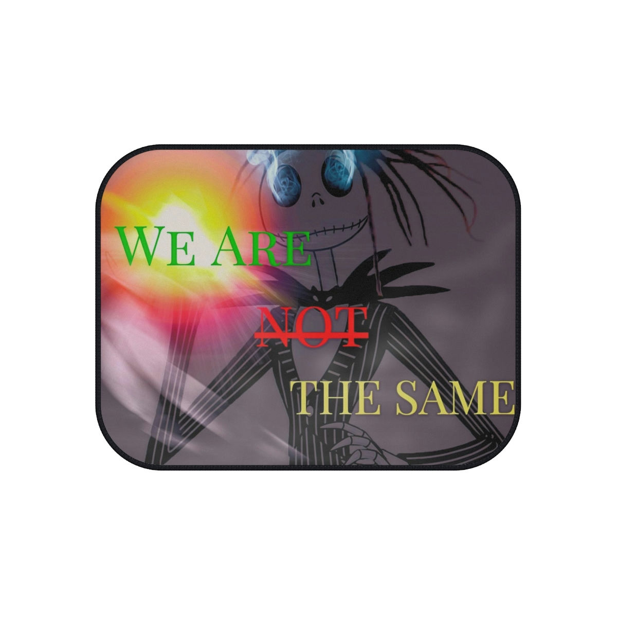 We Are Not The Same Car Mats (Set of 4)
