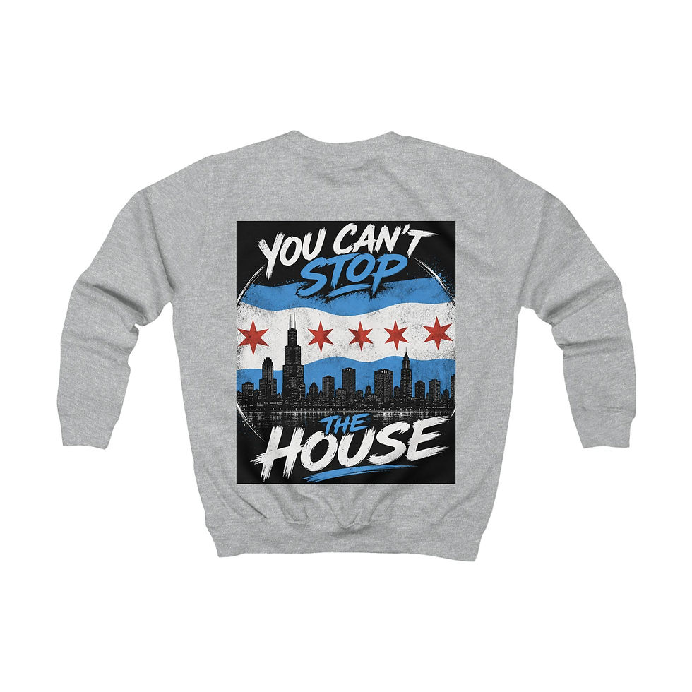 Thumbnail: You Can't Stop The House Sweatshirt
