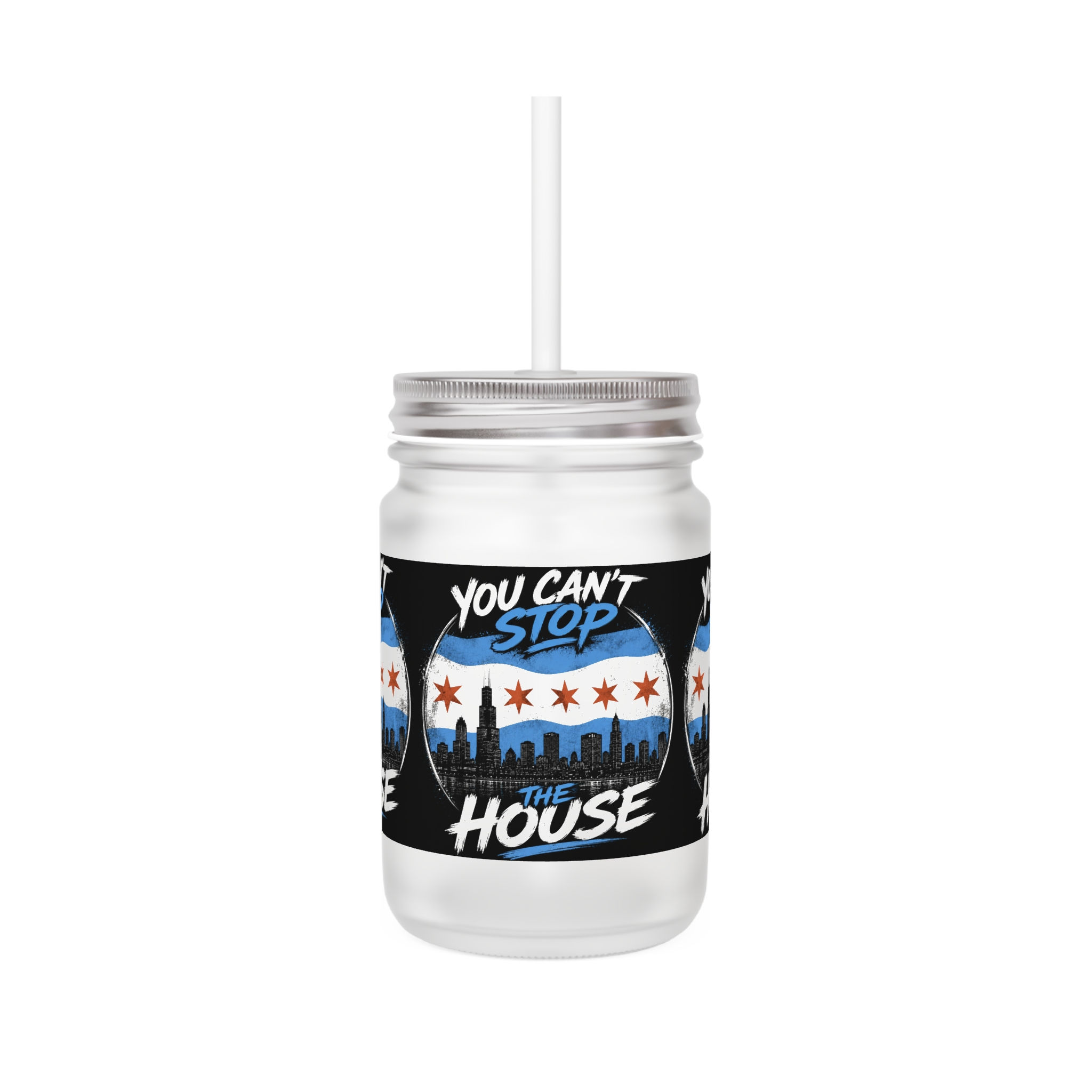 You Cant Stop The House Mason Jar