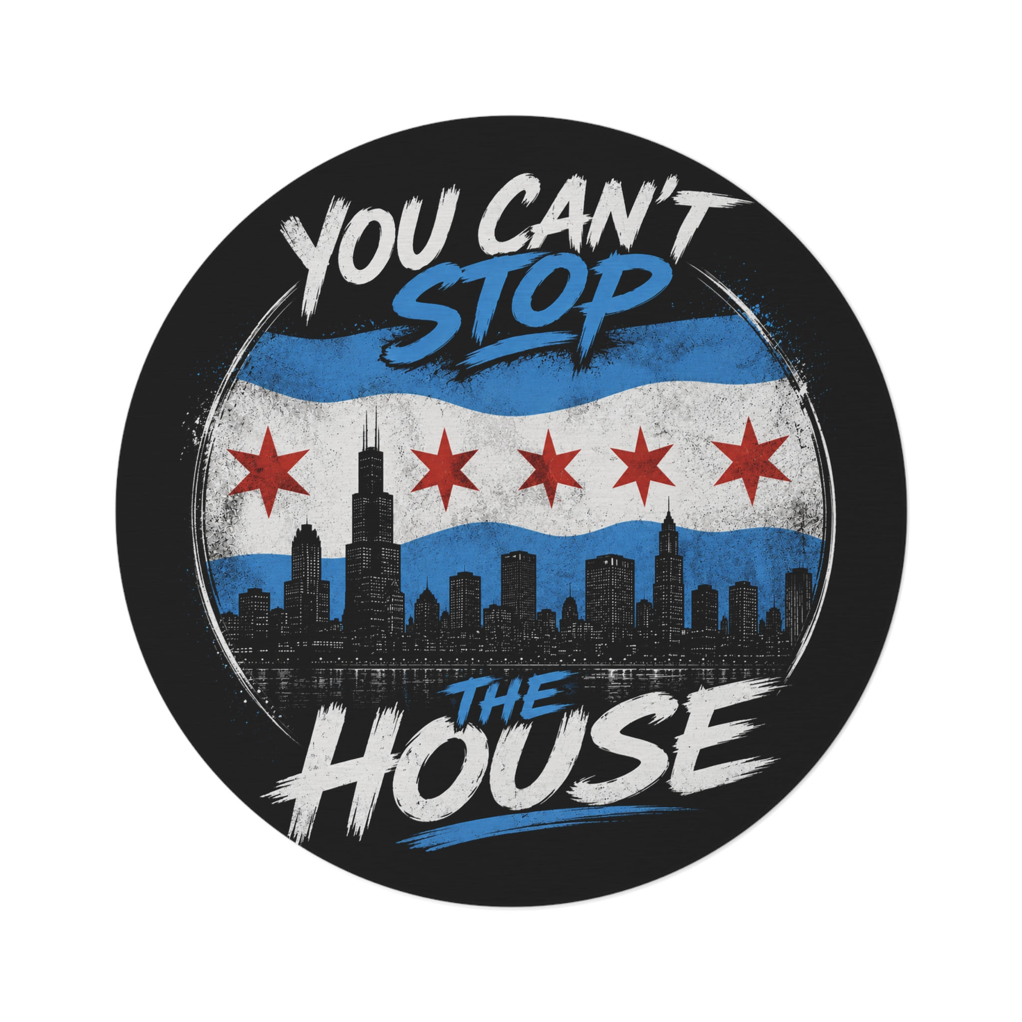 You Cant Stop The House Round Rug