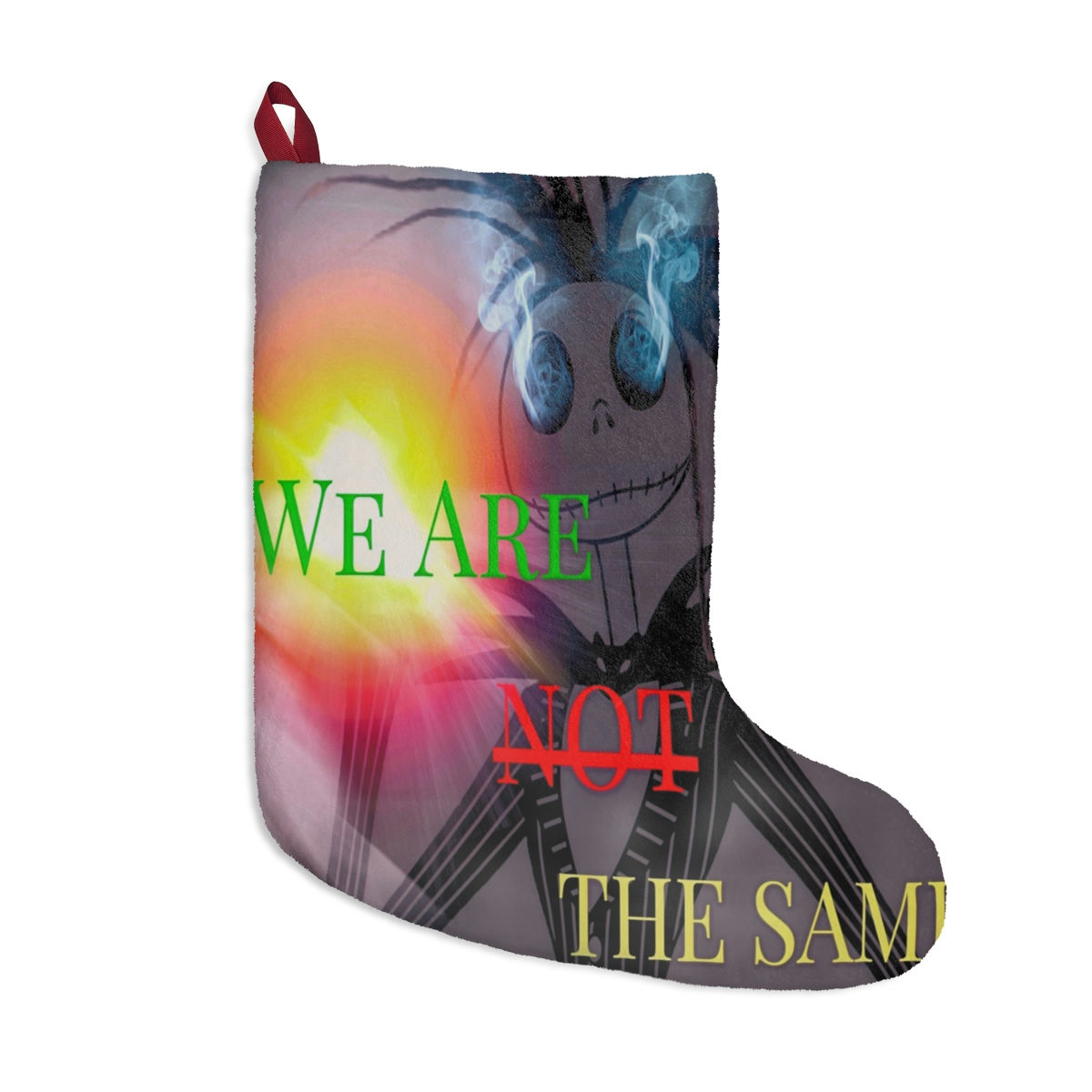 We Are Not The Same Christmas Stockings