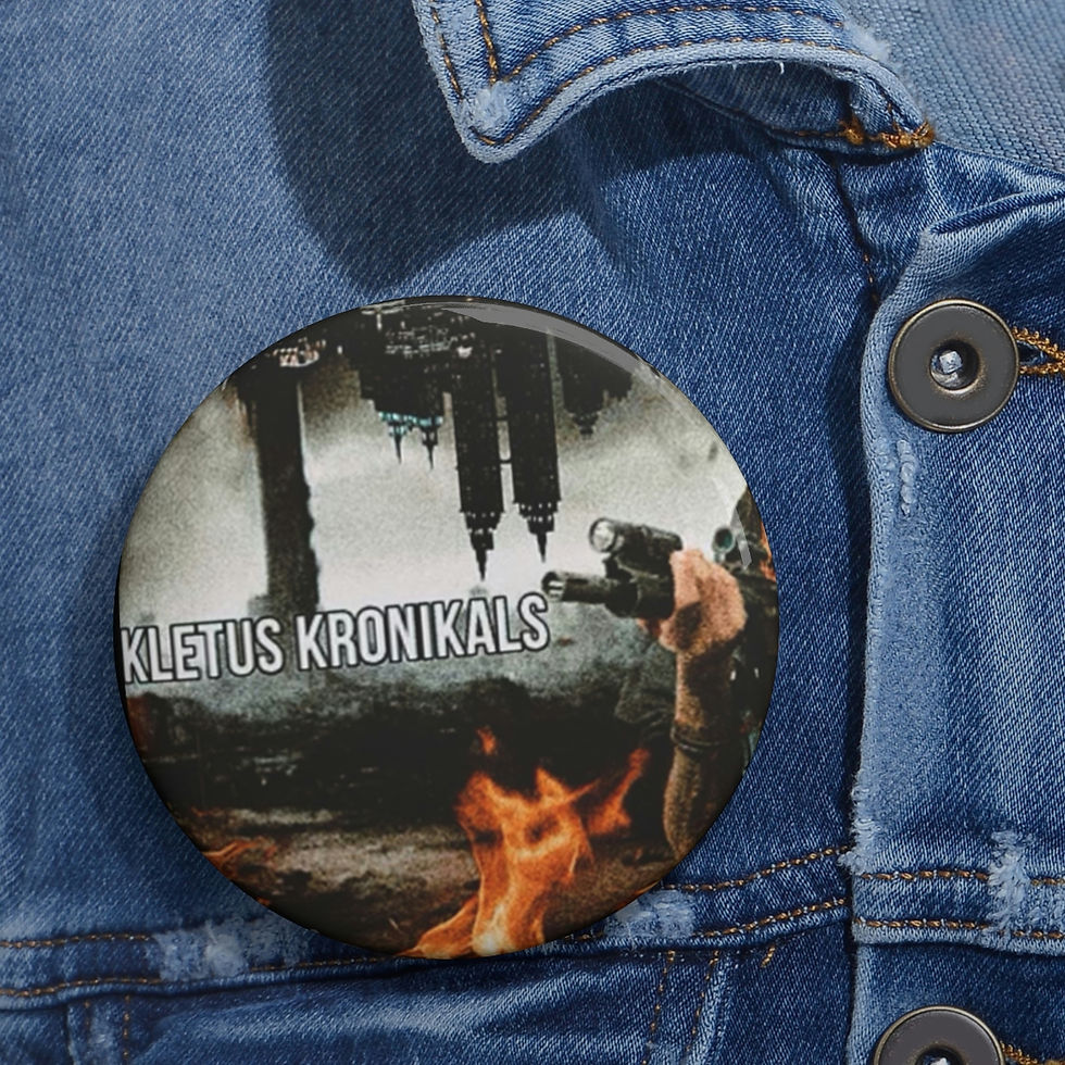 Thumbnail: Kletus Kronikals Custom Pin Buttons
