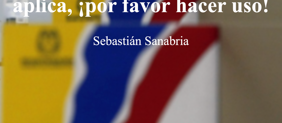 El sentido común también aplica, ¡por favor hacer uso!; Sebastián Sanabria