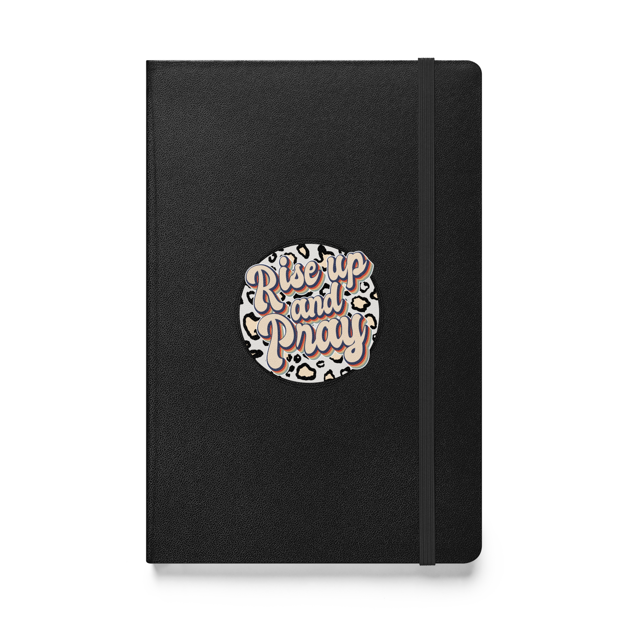 Rise Up And Pray; Hardcover bound notebook with Lined Paper