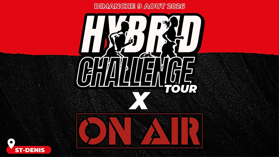 HYBRID CHALLENGE Tour X ON AIR St-Denis