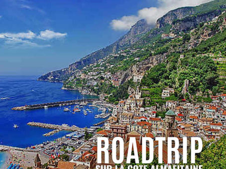 Idée de roadtrip sur la Côte Almafitaine en Italie