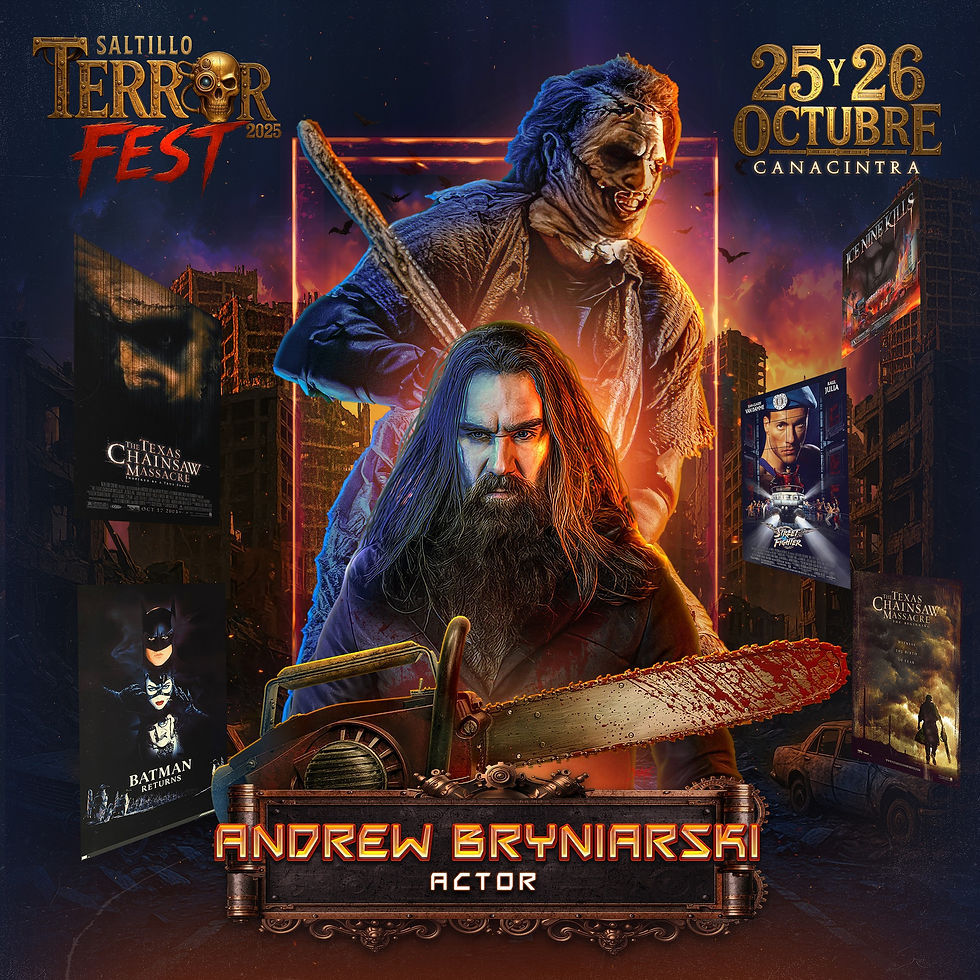 Andrew appearing at SALTILLO TERROR FEST Oct. 25-26 in Saltillo, MX!!! 