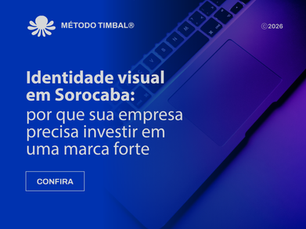 Identidade visual em Sorocaba: por que sua empresa precisa investir em uma marca forte