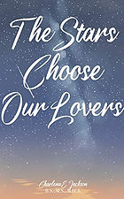 The Stars Choose Our Lovers.jpg