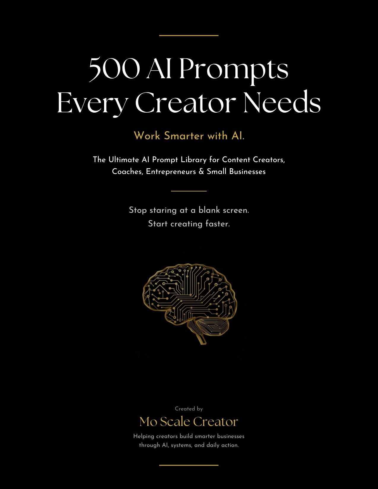 500 AI Prompts Every Creator Needs By Mo Scale Creator (Digital)