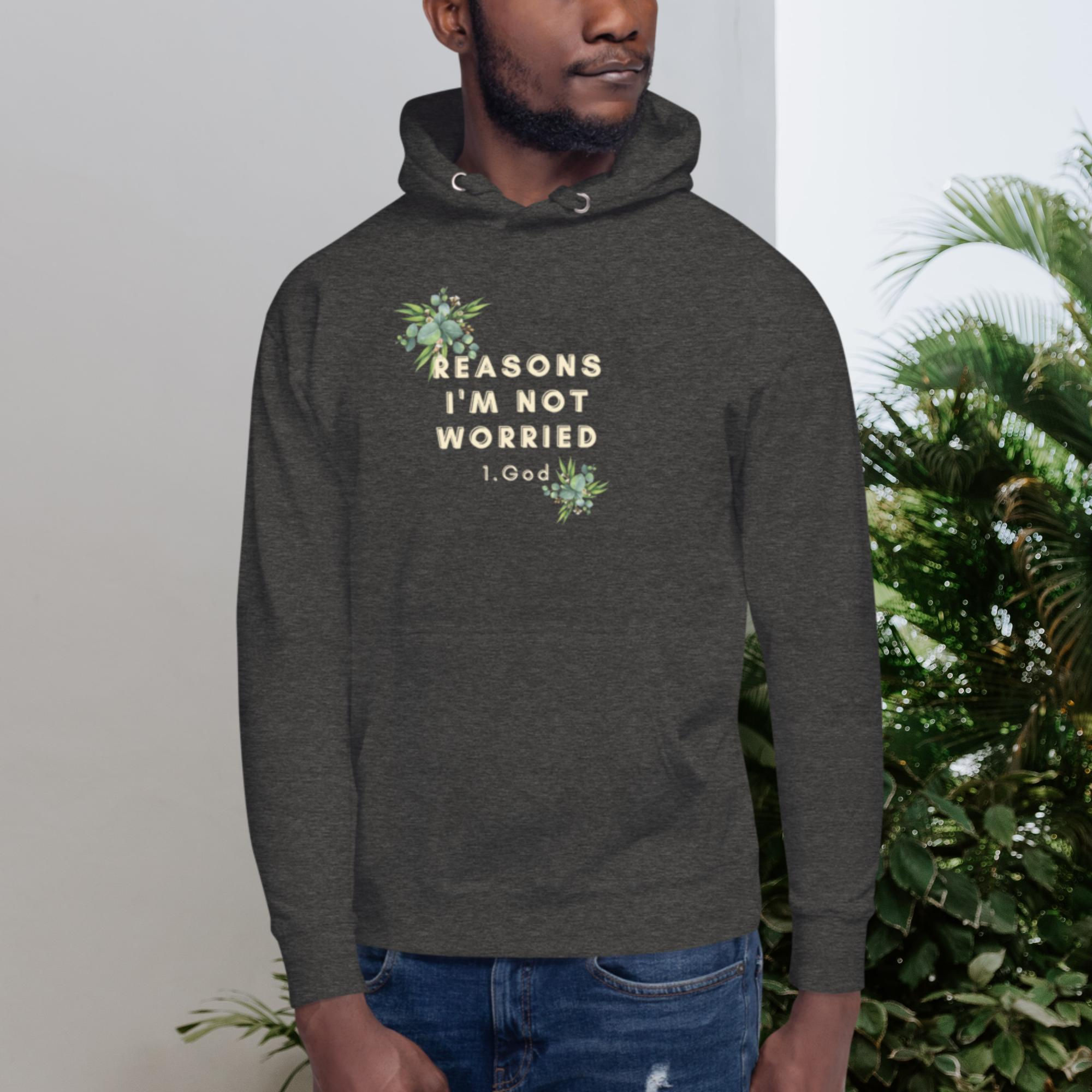 Not worried Unisex Hoodie