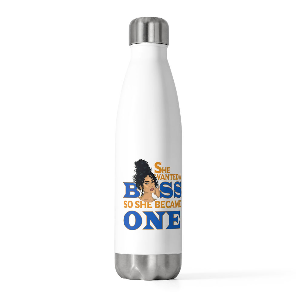 Thumbnail: She Wanted a Boss So She Became One – 20oz Insulated Bottle