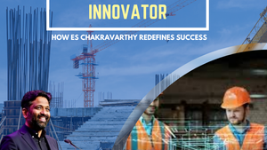 From Engineer to Innovator: How ES Chakravarthy Redefines Success