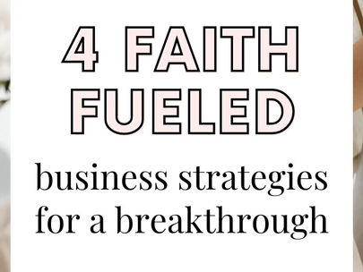 4 Faith-Fueled Christian Strategies for Business Breakthroughs 🙏✝️