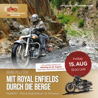 Veranstaltungsankündigung des PS.SPEICHER Einbeck: Vortrag „Mit Royal Enfields durch die Berge“ am 15. August – Reisebericht über Motorradabenteuer in den Bergen von Himalaya und Nepal.