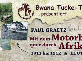 Fitzcarraldo in echt: Wie Paul Graetz sein Motorboot quer durch Afrika ziehen ließ