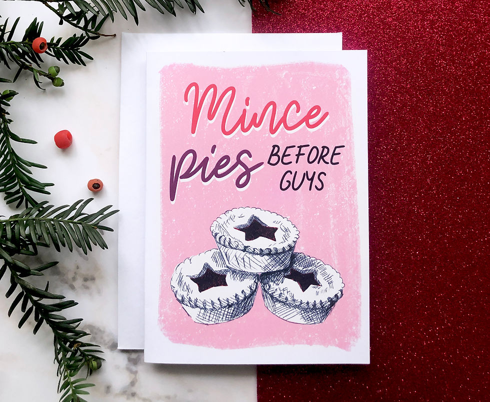 Mince Pies Before Guys Christmas Card