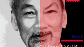 Who Was Ho Chi Minh? The Rise of Hồ Chí Minh - Part 1