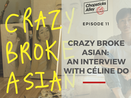 Crazy Broke Asian: An Interview with Céline Do