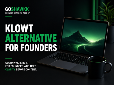 Klowt Alternative for Founders: GoShawkk Is Built for Founders Who Need Clarity Before Content